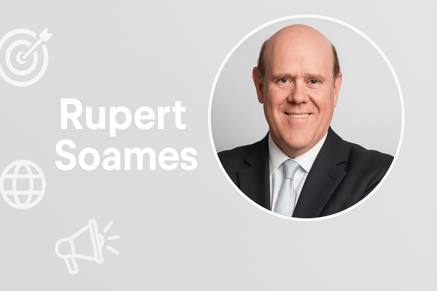 Rupert Soames: Transforming Global Businesses with Vision and Leadership