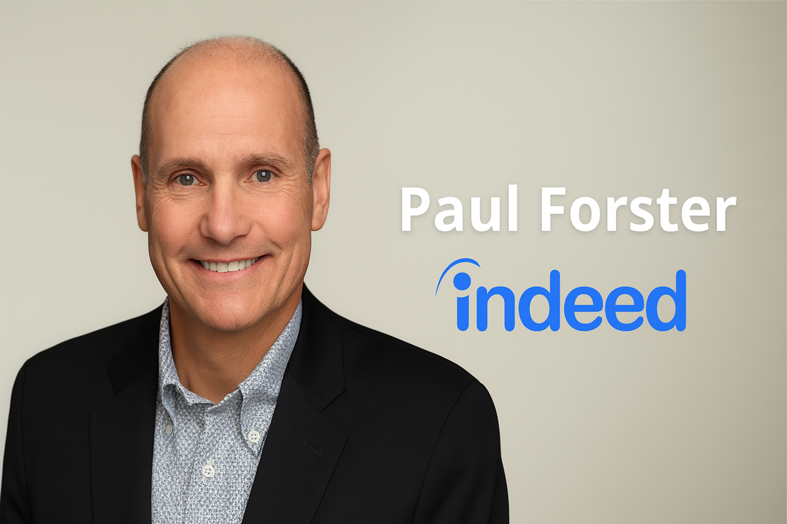 Paul Forster: Visionary Co-Founder of Indeed and Leading UK Tech Angel Investor