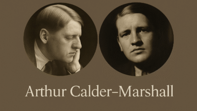 Arthur Calder‑Marshall: The Brilliant Forgotten Voice of 20th Century British Literature