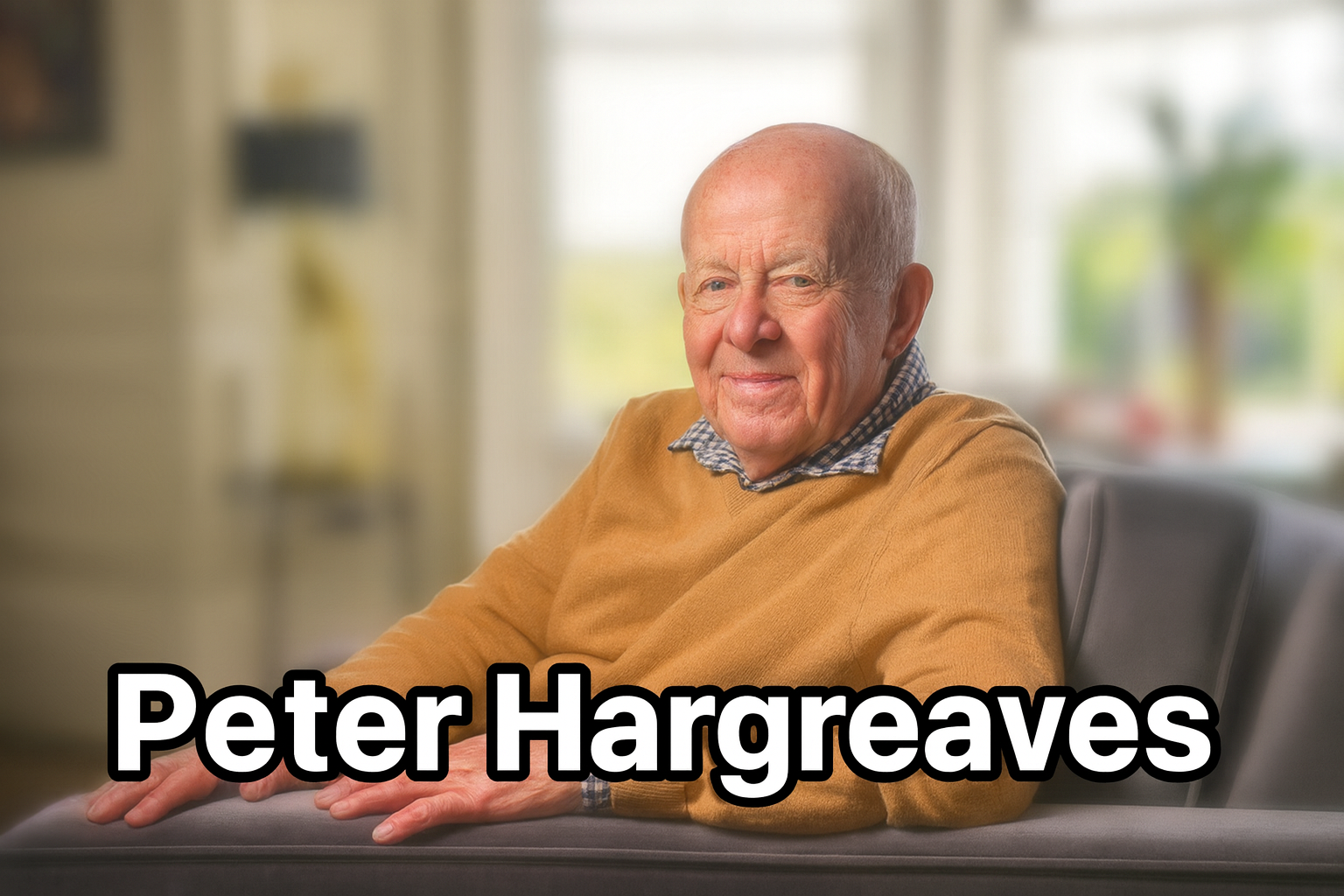 Peter Hargreaves – The Visionary Co-Founder of Hargreaves Lansdown Who Transformed UK Investing
