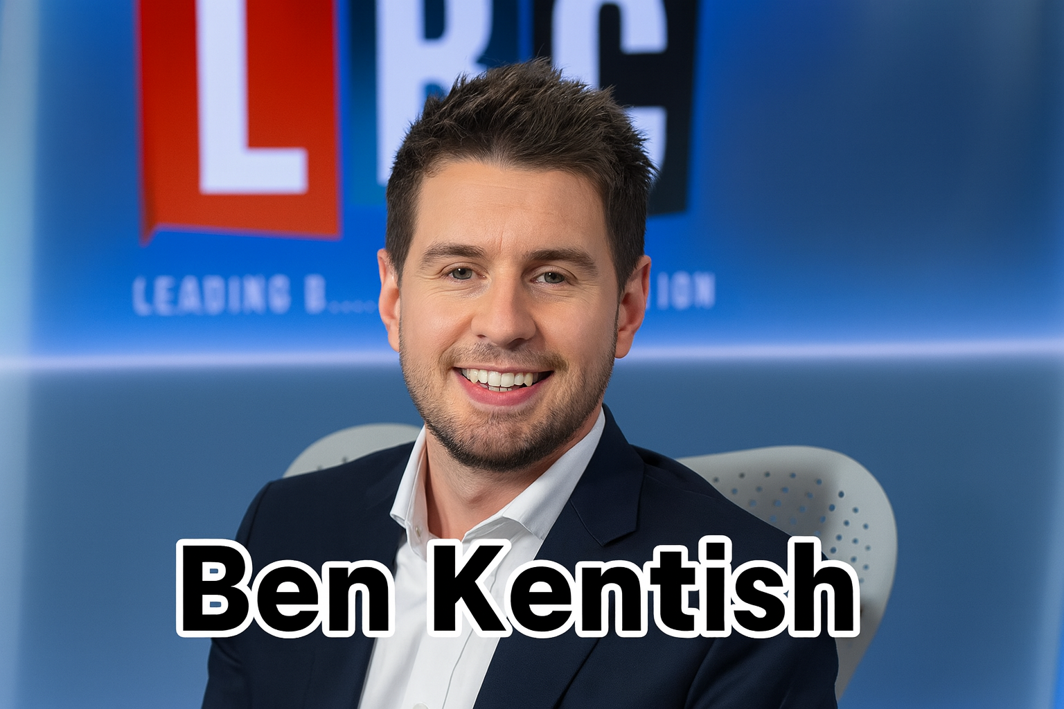 Ben Kentish – Respected Journalist with Rising Fame and Criticism as LBC Broadcaster