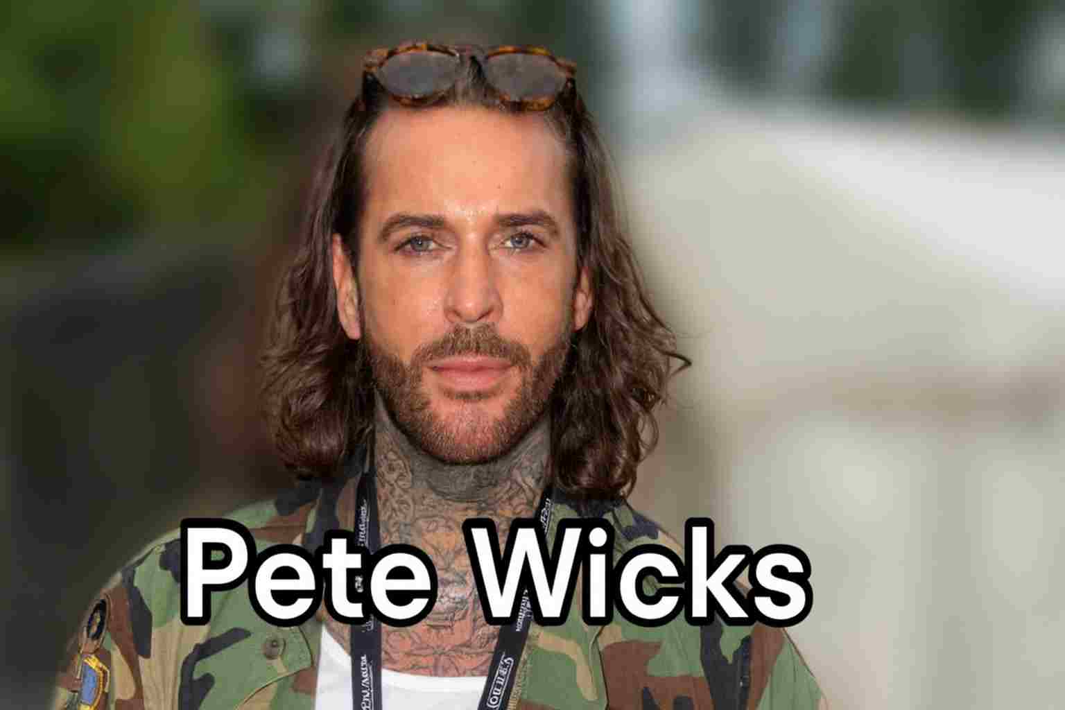 Pete Wicks