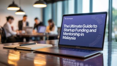 The Ultimate Guide to Startup Funding and Mentorship in Malaysia